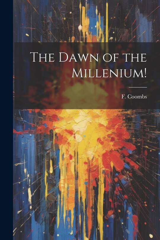 Front cover_The Dawn of the Millenium!