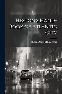 Couverture_Heston's Hand-book of Atlantic City