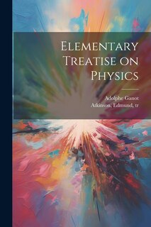 Front cover_Elementary Treatise on Physics