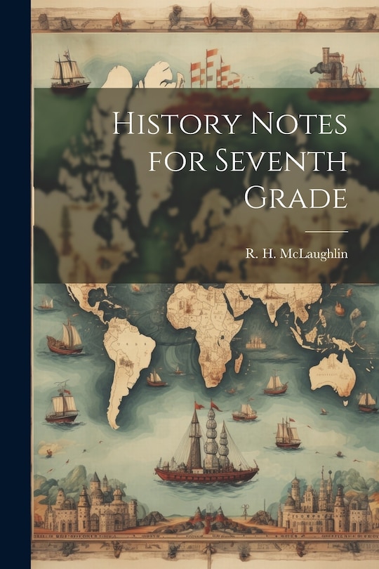 Couverture_History Notes for Seventh Grade