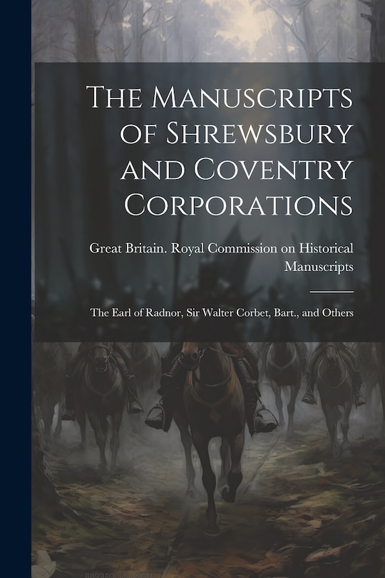 Couverture_The Manuscripts of Shrewsbury and Coventry Corporations