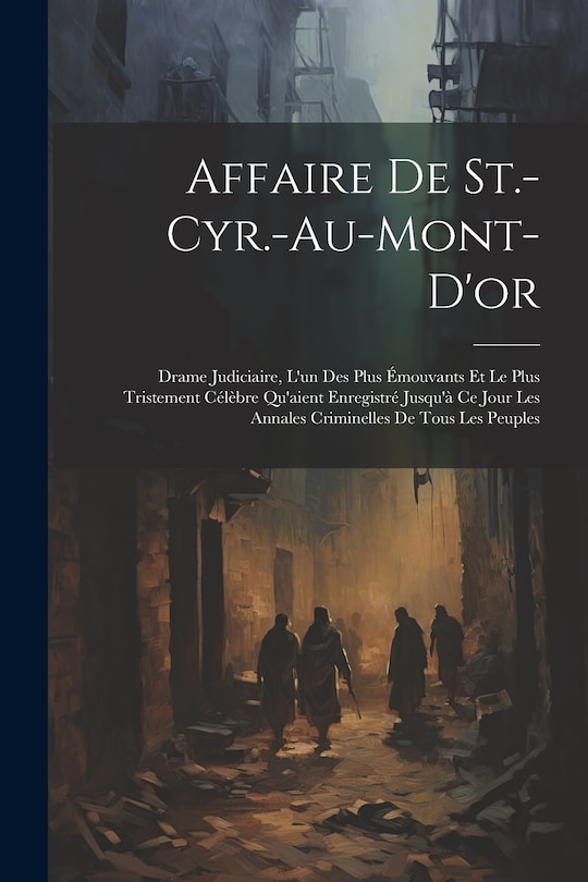 Front cover_Affaire De St.-Cyr.-Au-Mont-D'or