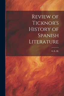 Couverture_Review of Ticknor's History of Spanish Literature