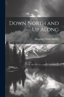 Front cover_Down North and Up Along