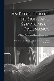 Couverture_An Exposition of the Signs and Symptoms of Pregnancy