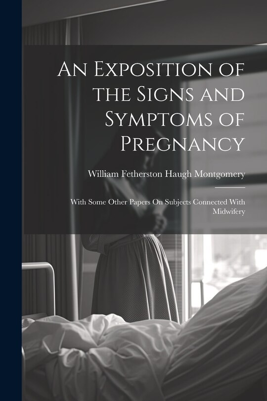 Couverture_An Exposition of the Signs and Symptoms of Pregnancy