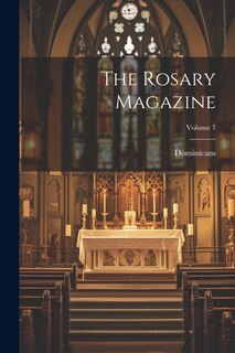 Front cover_The Rosary Magazine; Volume 7