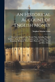 Front cover_An Historical Account of English Money