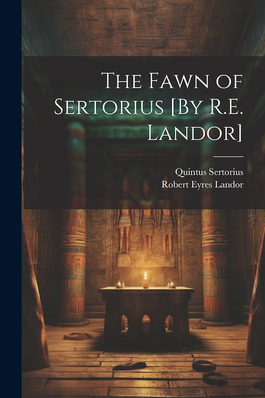 Front cover_The Fawn of Sertorius [By R.E. Landor]