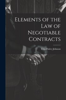 Front cover_Elements of the Law of Negotiable Contracts