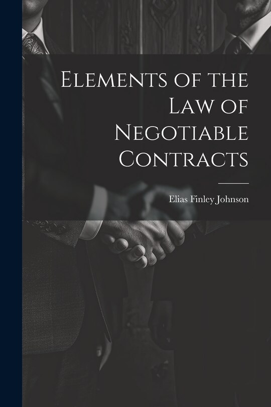 Front cover_Elements of the Law of Negotiable Contracts