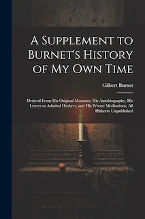 Front cover_A Supplement to Burnet's History of My Own Time