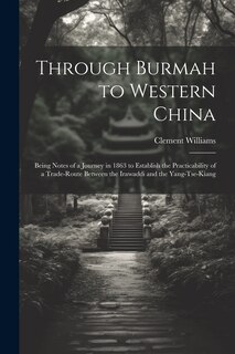Couverture_Through Burmah to Western China