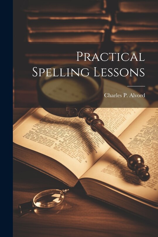 Couverture_Practical Spelling Lessons