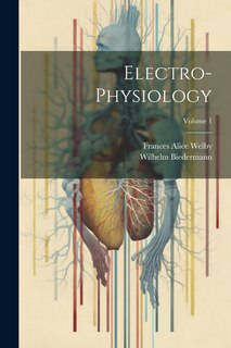 Front cover_Electro-Physiology; Volume 1