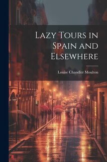 Couverture_Lazy Tours in Spain and Elsewhere