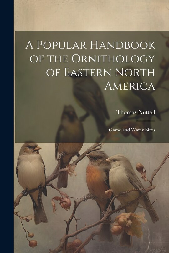 Front cover_A Popular Handbook of the Ornithology of Eastern North America