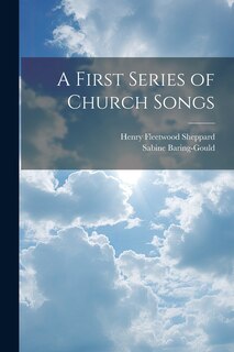 Front cover_A First Series of Church Songs