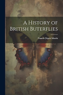 Front cover_A History of British Buterflies
