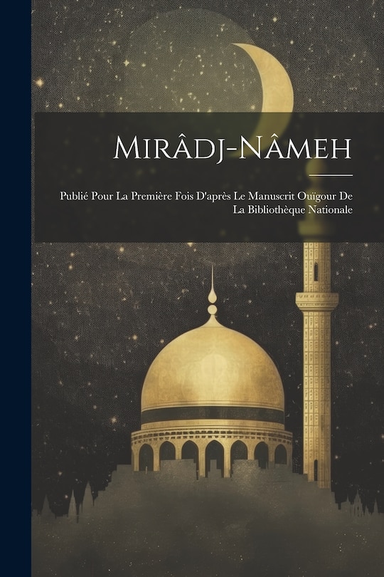 Front cover_Mirâdj-Nâmeh