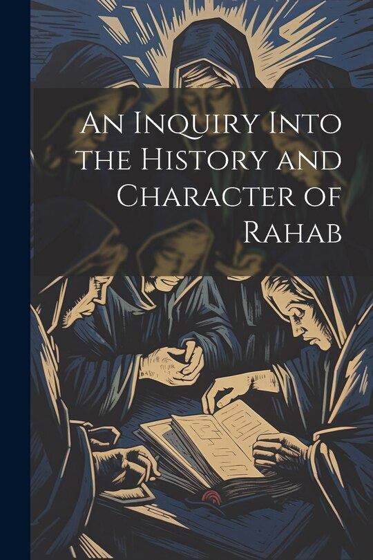 Couverture_An Inquiry Into the History and Character of Rahab