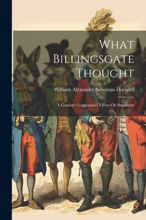 Front cover_What Billingsgate Thought