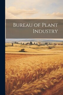 Couverture_Bureau of Plant Industry