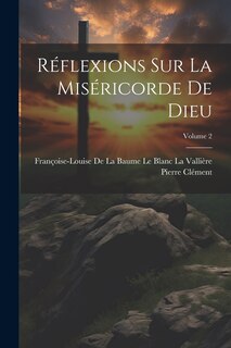 Couverture_Réflexions Sur La Miséricorde De Dieu; Volume 2