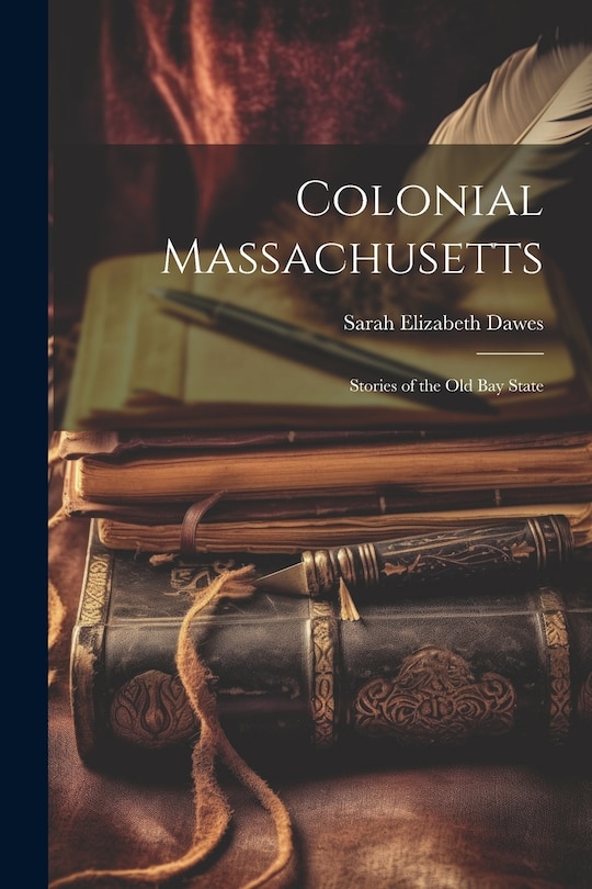 Couverture_Colonial Massachusetts