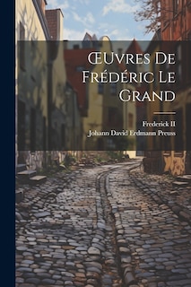 Front cover_OEuvres De Fr&eacute;d&eacute;ric Le Grand