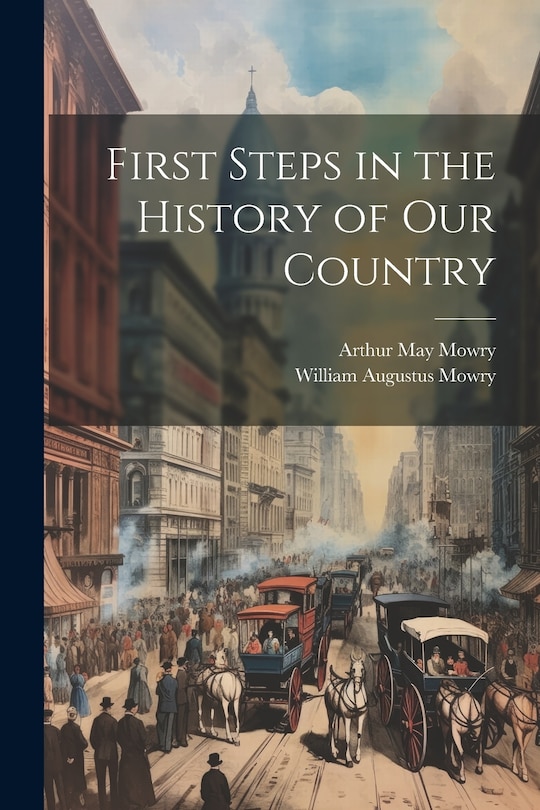Couverture_First Steps in the History of Our Country