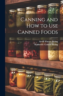 Couverture_Canning and How to Use Canned Foods