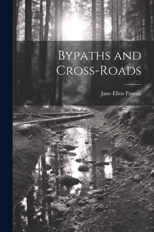 Front cover_Bypaths and Cross-Roads