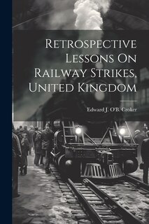 Couverture_Retrospective Lessons On Railway Strikes, United Kingdom