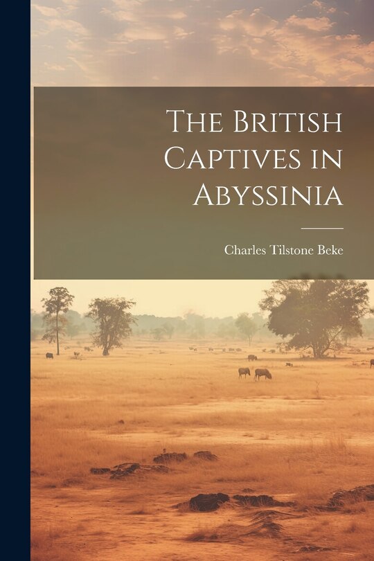 Front cover_The British Captives in Abyssinia