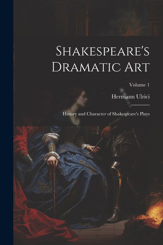 Front cover_Shakespeare's Dramatic Art