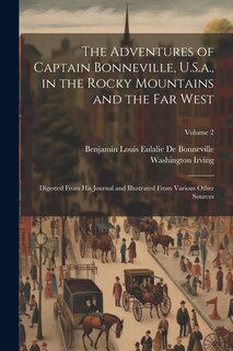 Front cover_The Adventures of Captain Bonneville, U.S.a., in the Rocky Mountains and the Far West