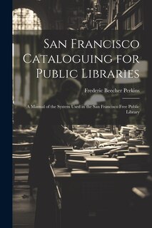Front cover_San Francisco Cataloguing for Public Libraries
