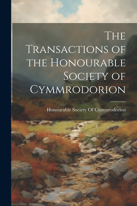 Couverture_The Transactions of the Honourable Society of Cymmrodorion