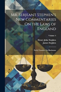 Front cover_Mr. Serjeant Stephen's New Commentaries On the Laws of England