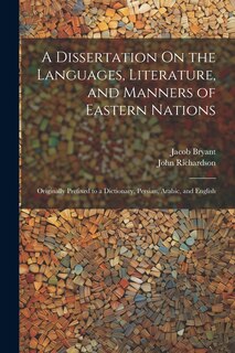 Couverture_A Dissertation On the Languages, Literature, and Manners of Eastern Nations