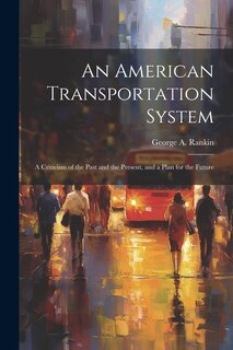 Front cover_An American Transportation System