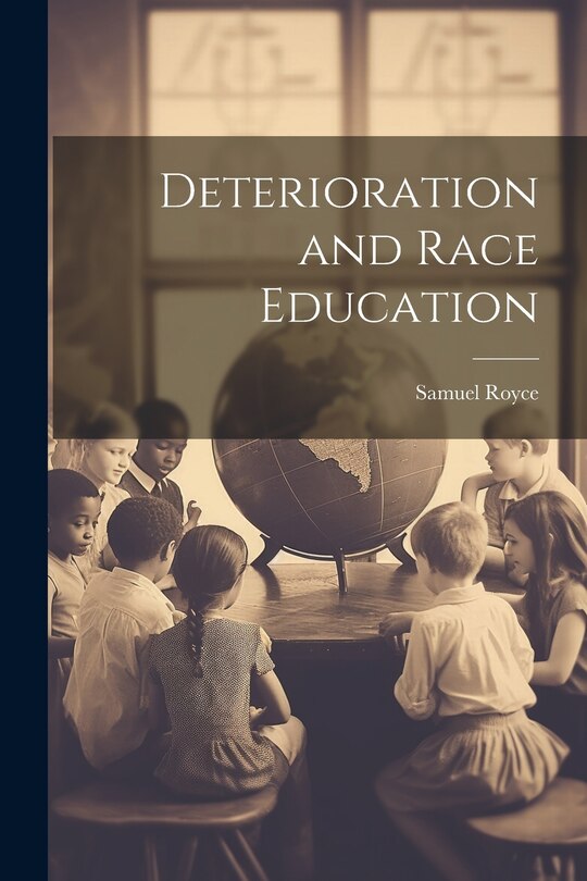 Front cover_Deterioration and Race Education