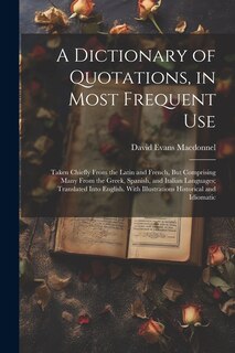 Couverture_A Dictionary of Quotations, in Most Frequent Use