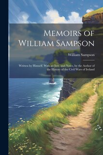 Front cover_Memoirs of William Sampson