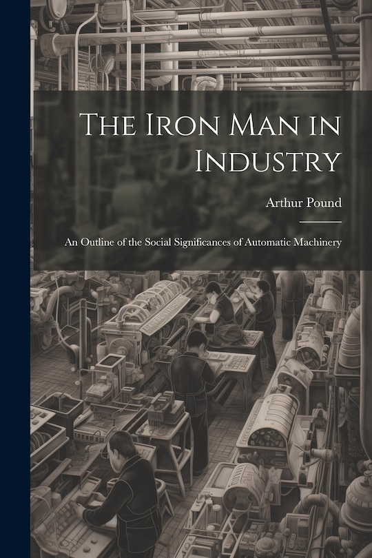 Front cover_The Iron Man in Industry