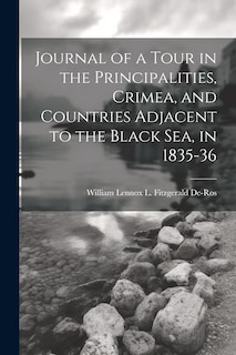Couverture_Journal of a Tour in the Principalities, Crimea, and Countries Adjacent to the Black Sea, in 1835-36