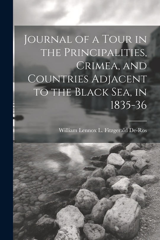 Couverture_Journal of a Tour in the Principalities, Crimea, and Countries Adjacent to the Black Sea, in 1835-36