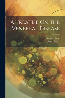 Couverture_A Treatise On the Venereal Disease