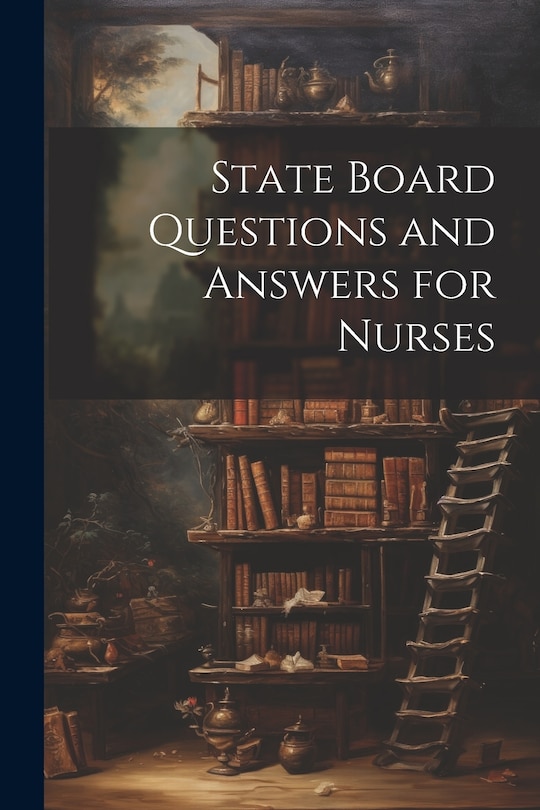 Couverture_State Board Questions and Answers for Nurses